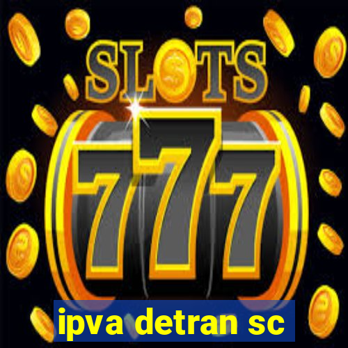 ipva detran sc